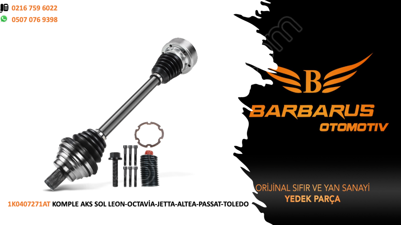 1K0407271AT KOMPLE AKS SOL LEON-OCTAVİA-JETTA-ALTEA-PASSAT-