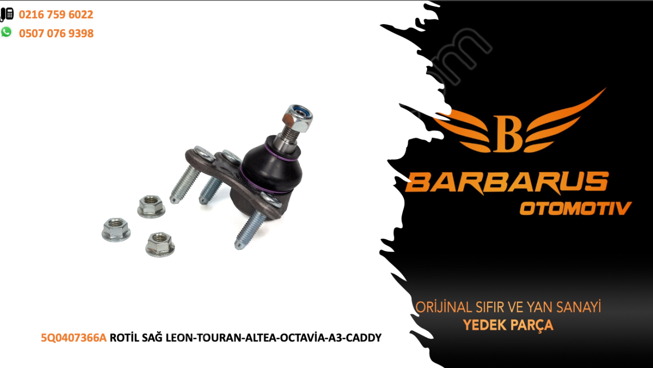 5Q0407366A ROTİL SAĞ LEON-TOURAN-ALTEA-OCTAVİA-A3-CADDY