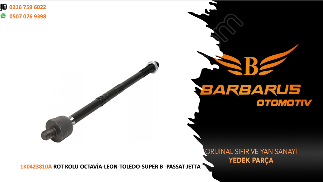 1K0423810A ROT KOLU OCTAVİA-LEON-TOLEDO-SUPER B -PASSAT-JET