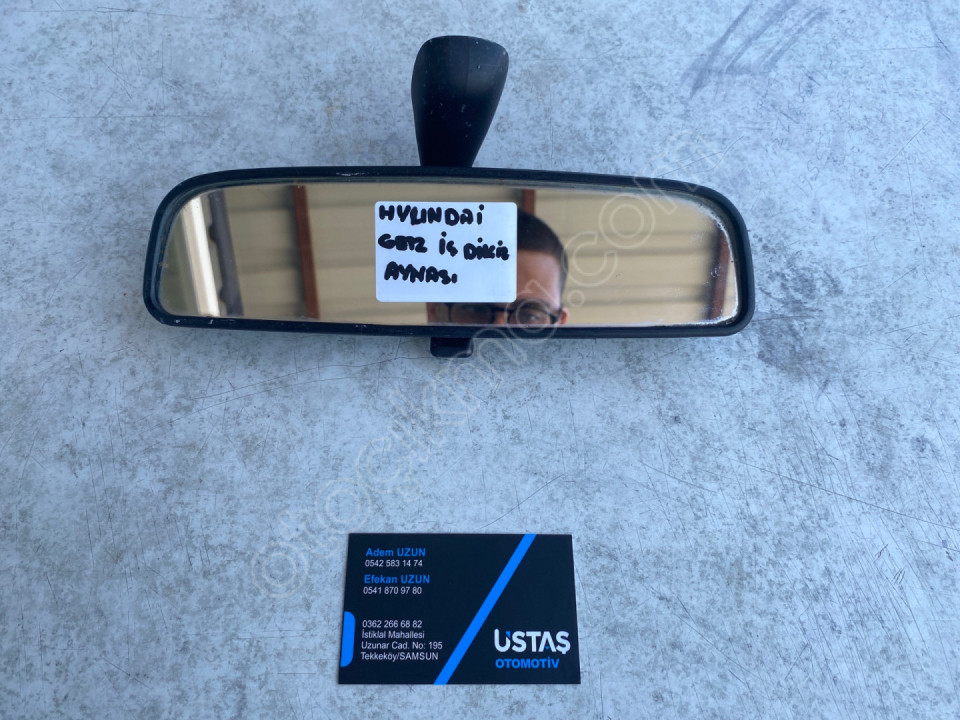 HYUNDAİ GETZ İÇ DİKİZ AYNASI
