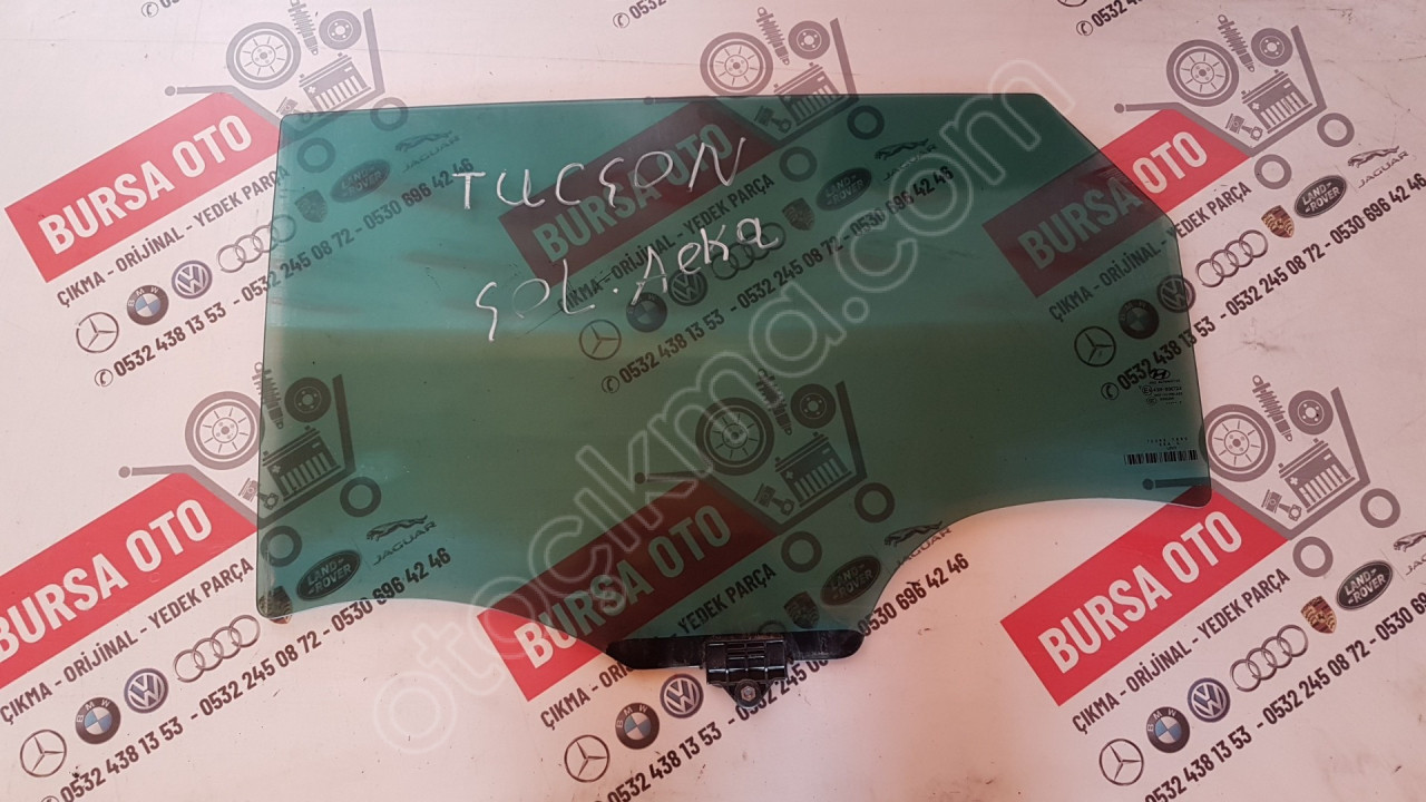 HYUNDAİ TUCSON SOL ARKA KAPI CAMI ORJINAL SÖKME