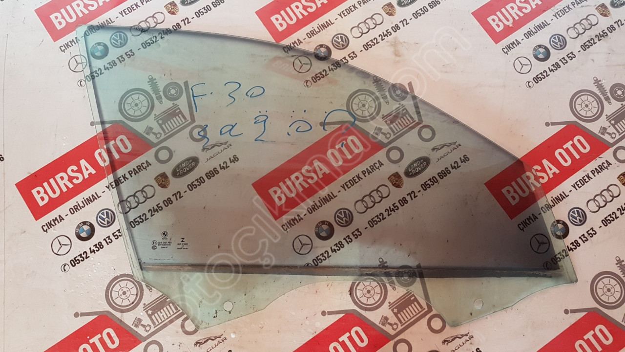 BMW F30 3 SERİ SAĞ ÖN KAPI CAMI ORJINAL SÖKME