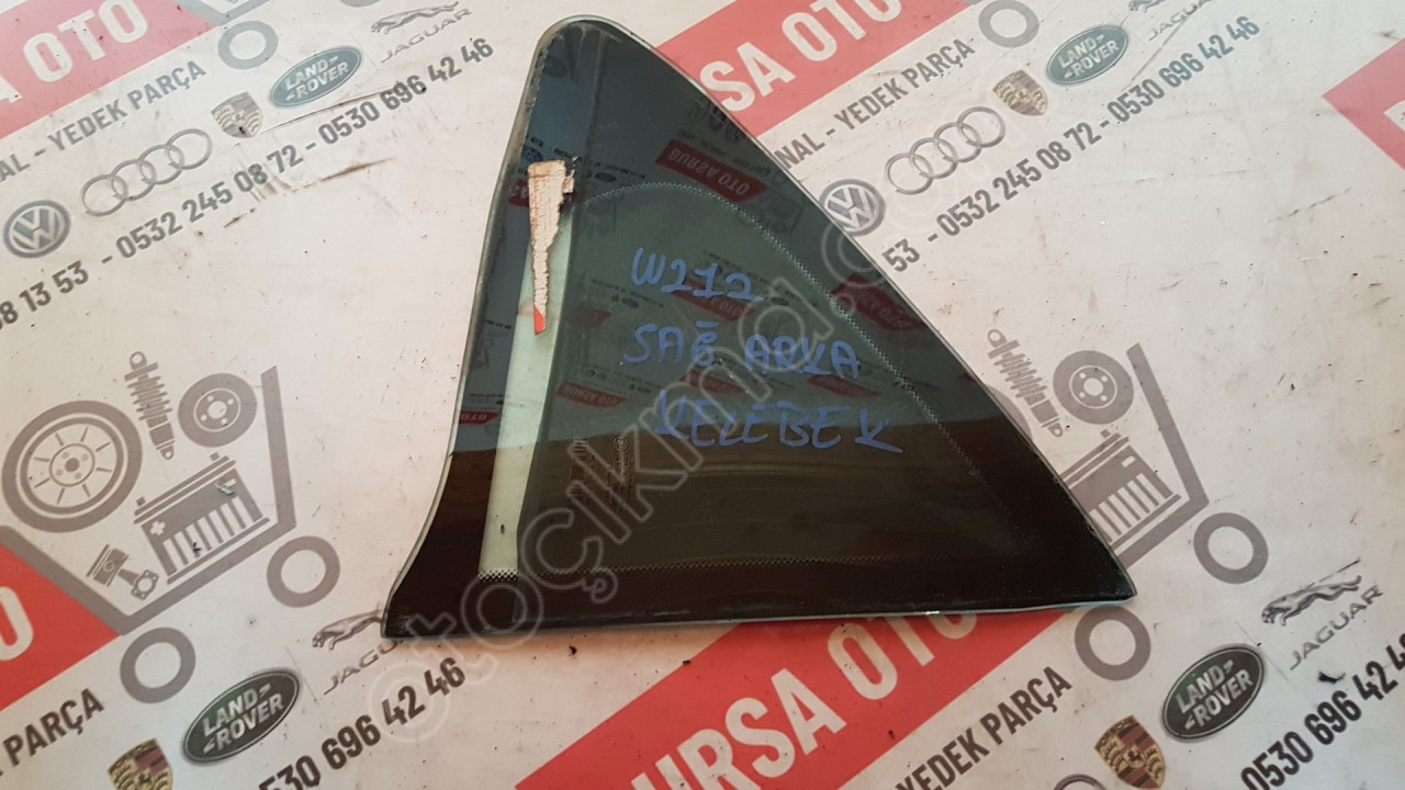 MERCEDES W212 SAĞ ARKA KELEBEK CAM ORJINAL SÖKME