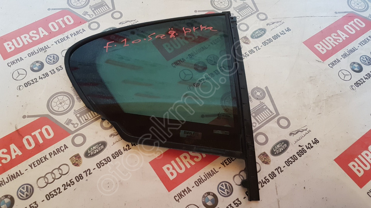 BMW F10 SAĞ ARKA KELEBEK CAM ORJINAL SÖKME
