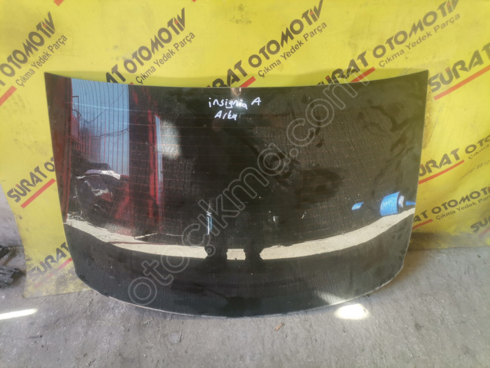 OPEL İNSİGNİA A ARKA CAM ORİJİNAL ÇIKMA