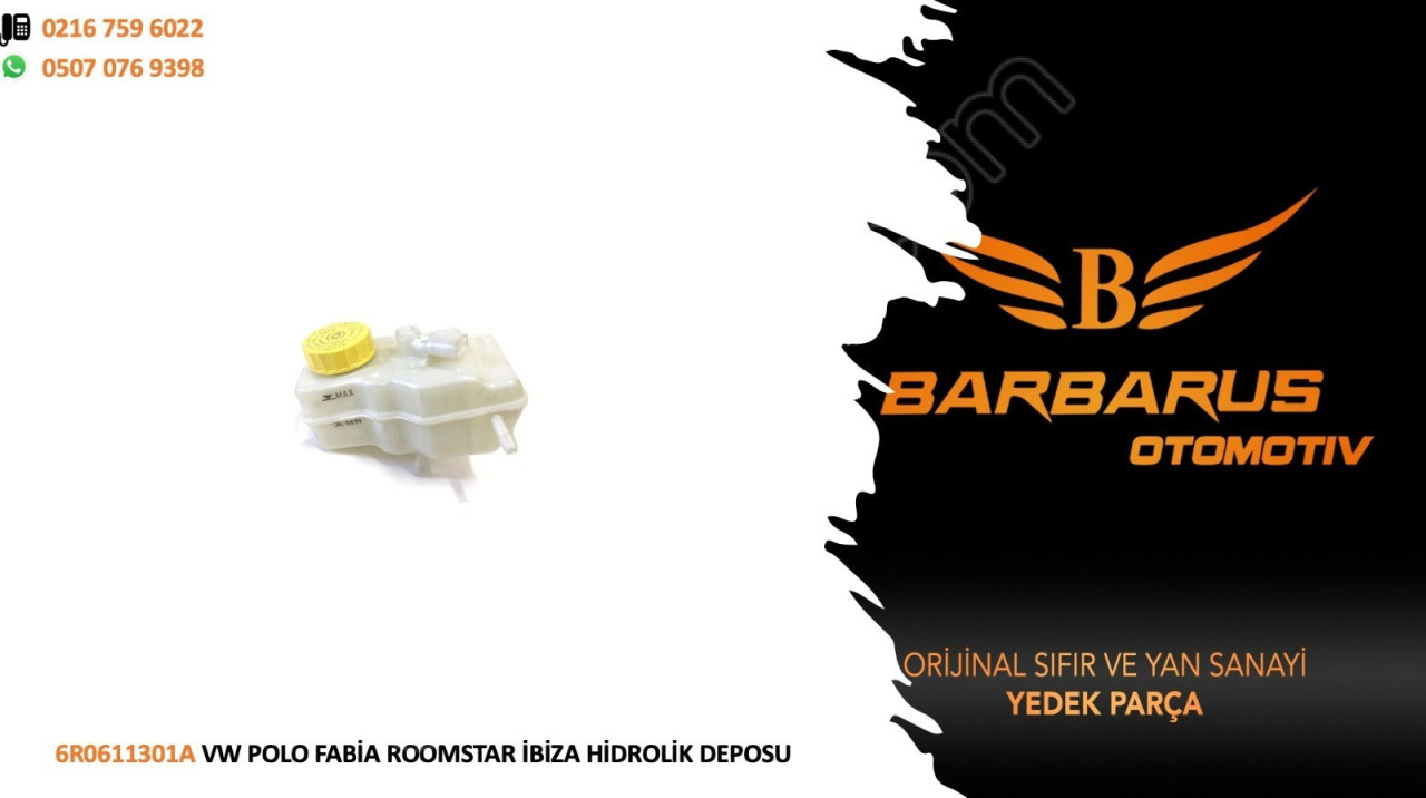 6R0611301A VW POLO FABİA ROOMSTAR İBİZA HİDROLİK DEPOSU
