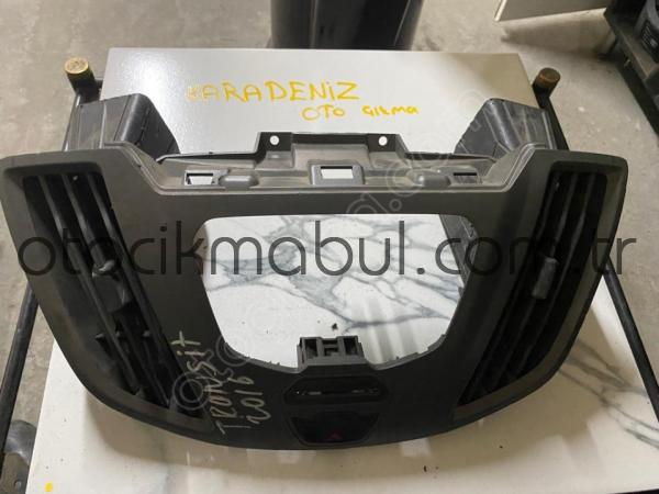 FORD TRANSİT 2016 ÇIKMA ORJİNAL TEYP ÇERÇEVESİ