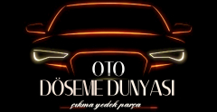 OTO DÖŞEME DÜNYASI